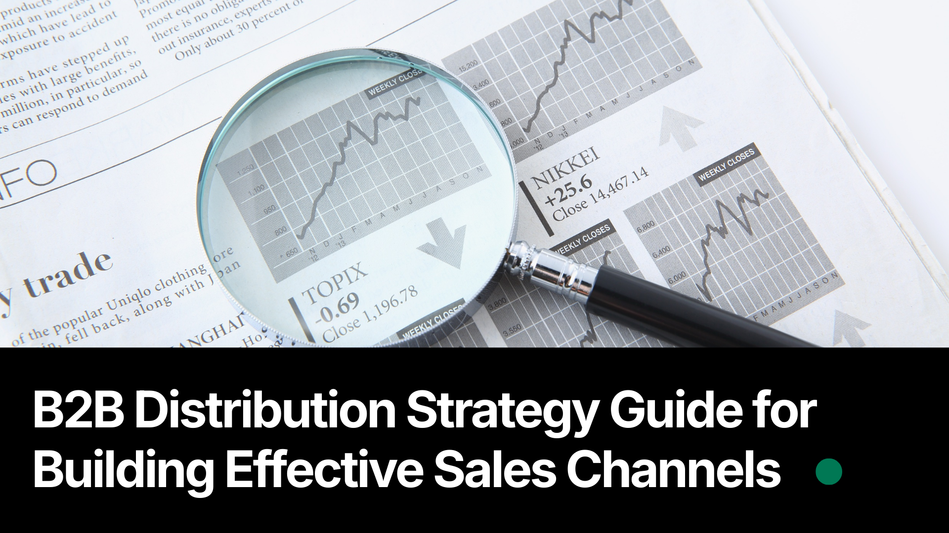 B2B Distribution Strategy Guide for Building Effective Sales Channels ...